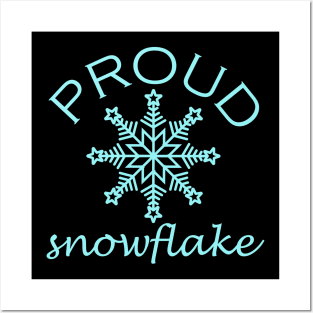 Proud Snowflake Posters and Art